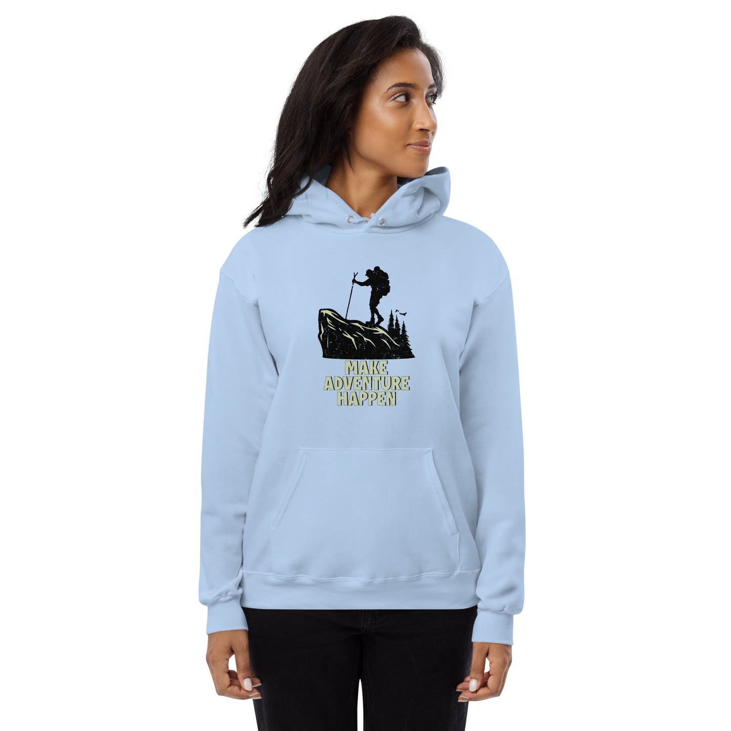 Make Adventure Happen Fleece Hoodie - Own Your Journey