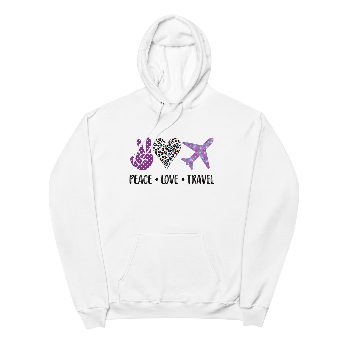 Peace Love Travel Fleece Hoodie - Own Your Journey