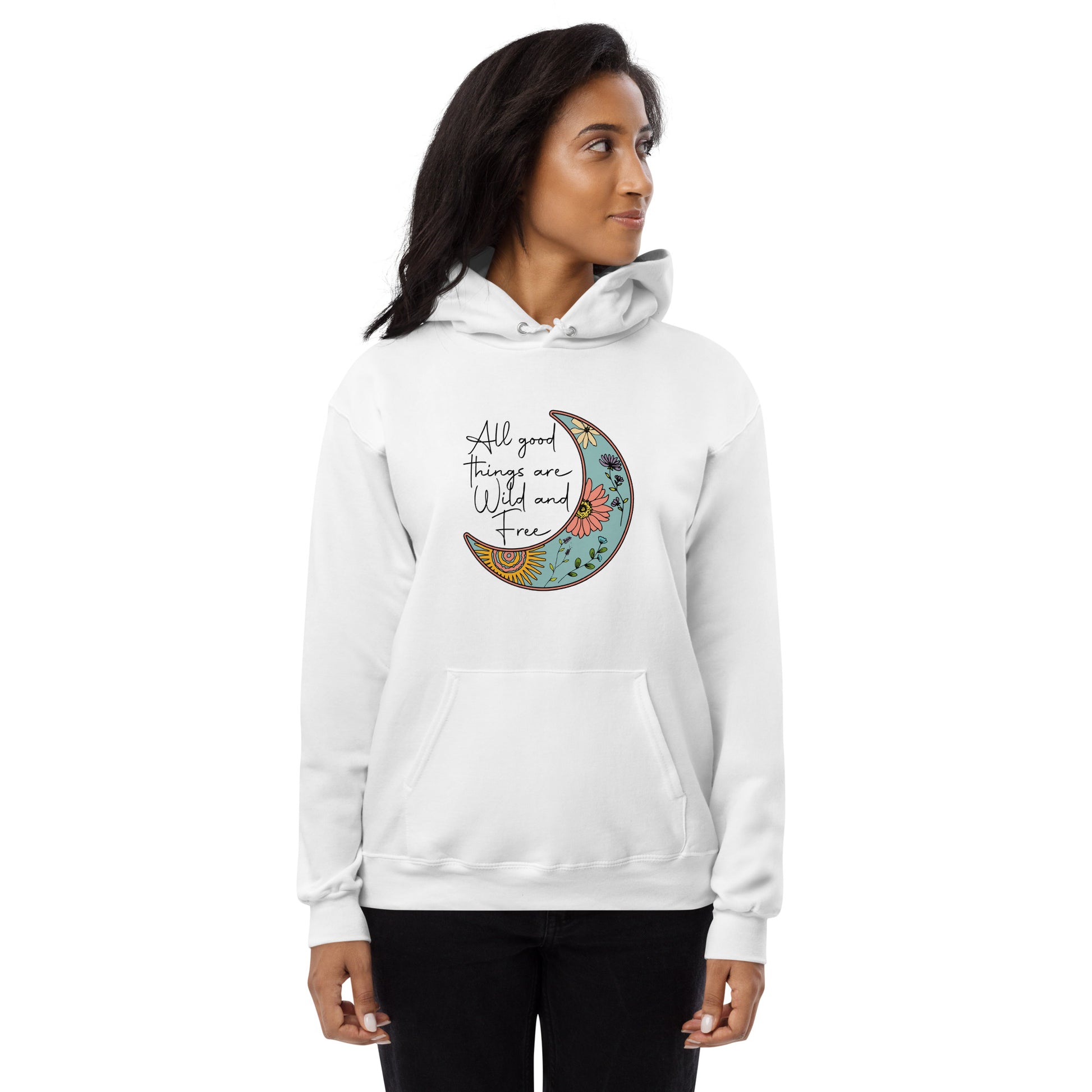 All Good Things Fleece Hoodie - Own Your Journey