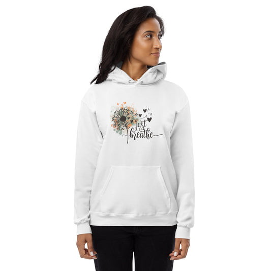 Just Breath Fleece Hoodie - Own Your Journey