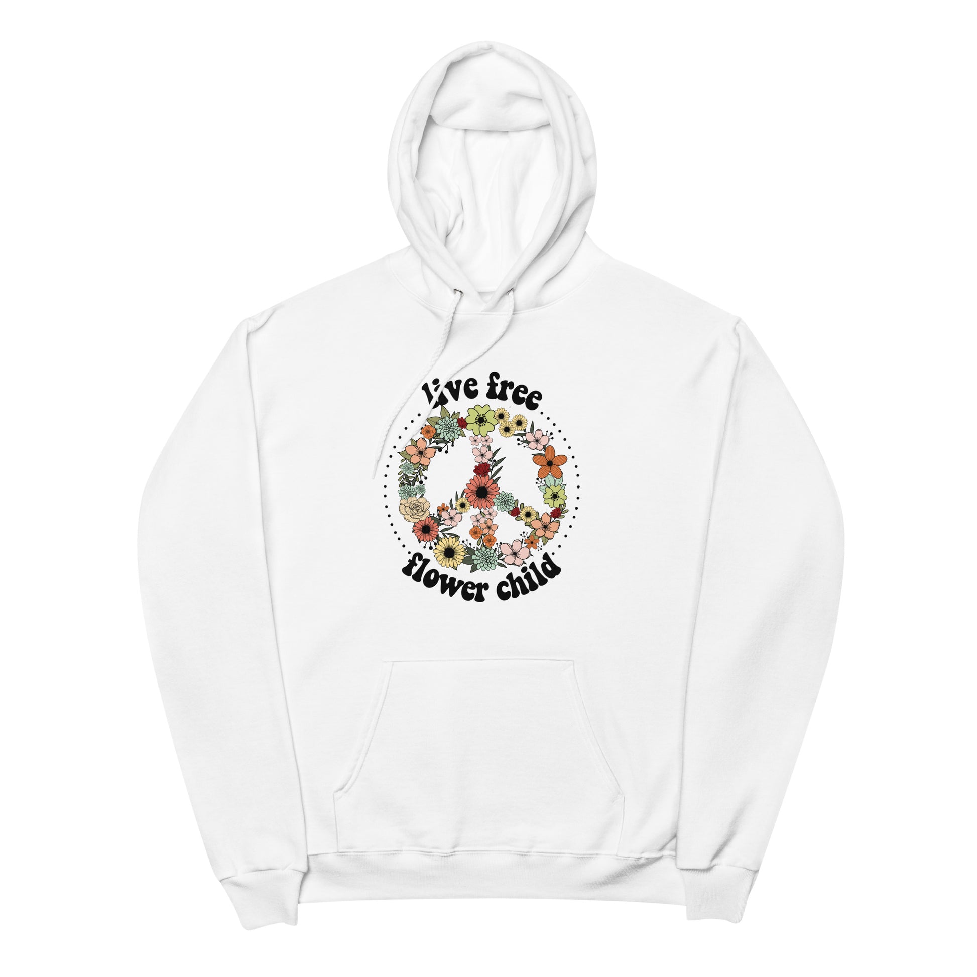 Live Free Flower Child Fleece Hoodie - Own Your Journey