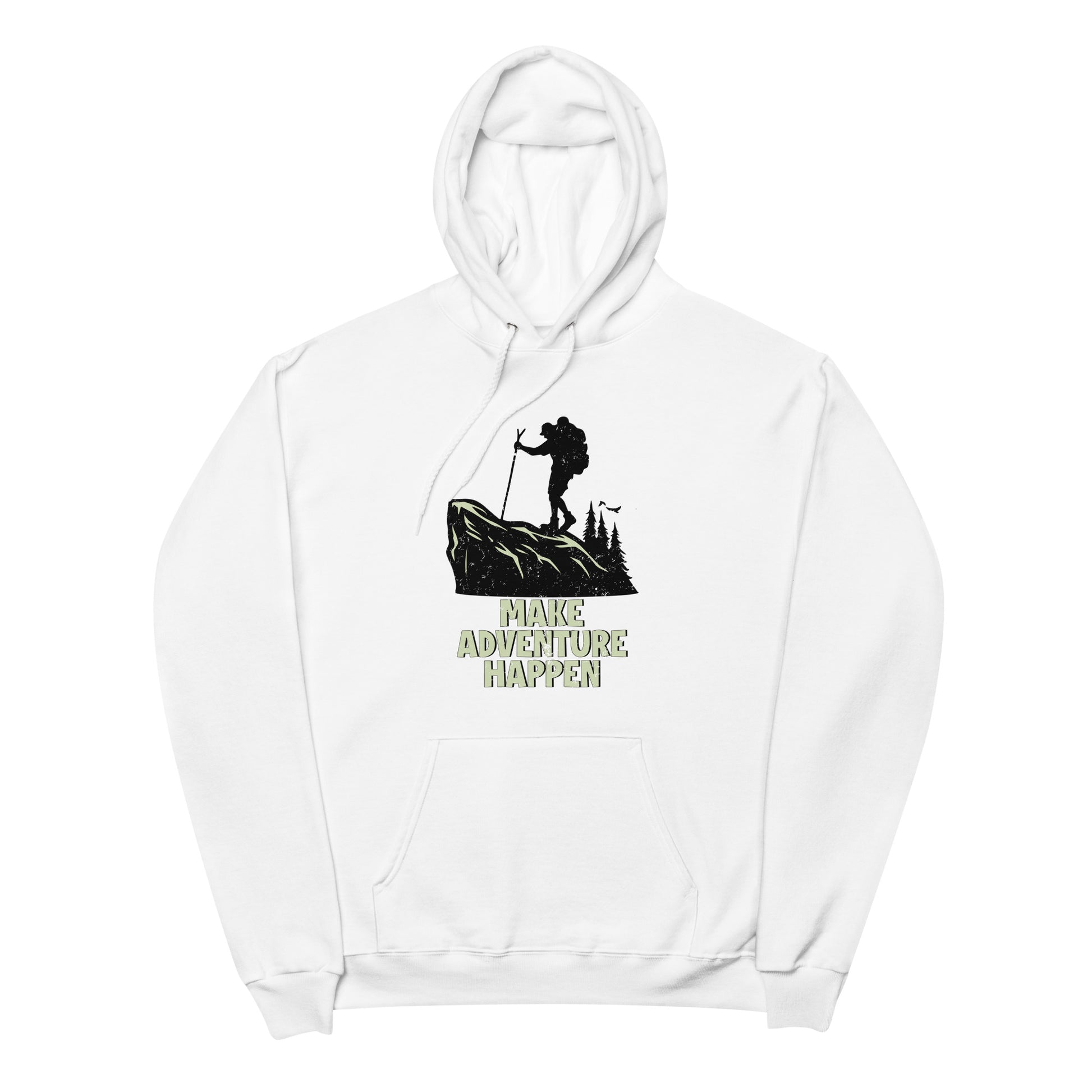 Make Adventure Happen Fleece Hoodie - Own Your Journey