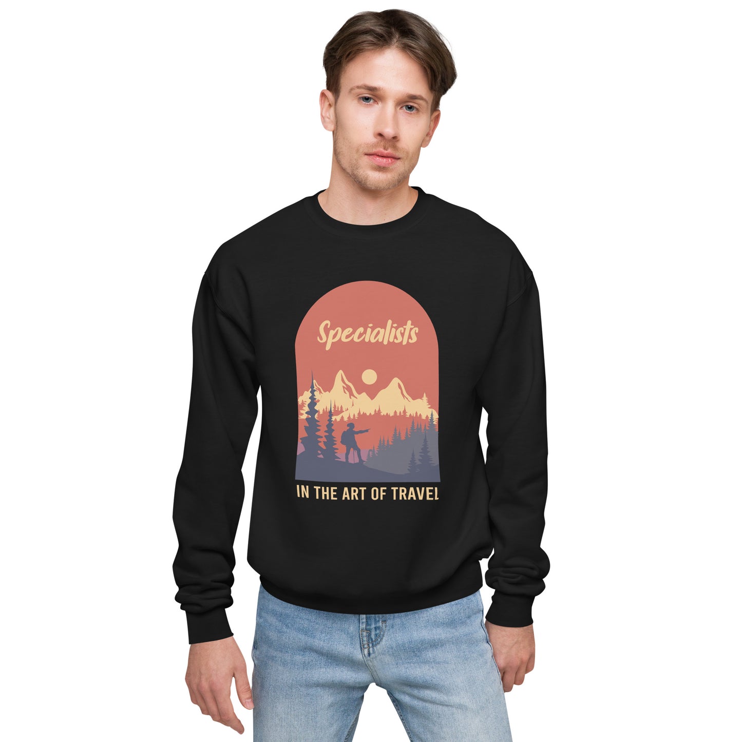 Specialist In The Art Of Travel Fleece Sweatshirt - Own Your Journey