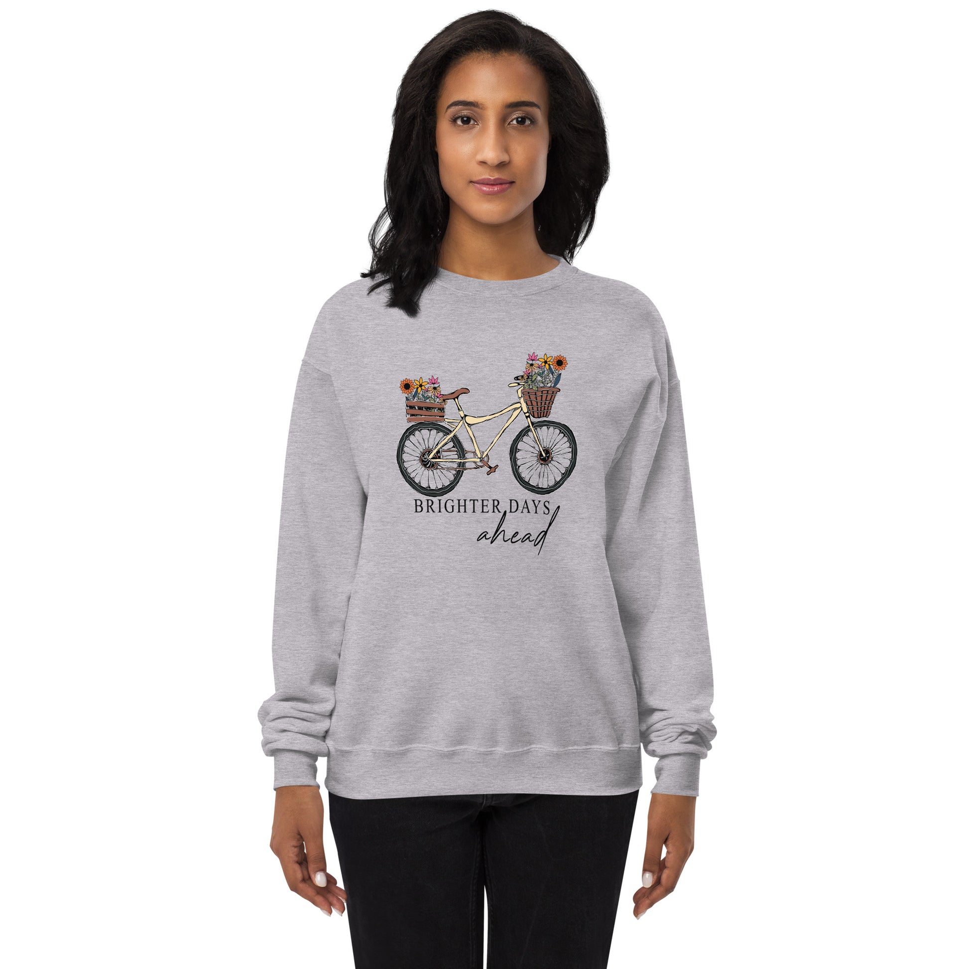 Brighter Days Fleece Sweatshirt - Own Your Journey