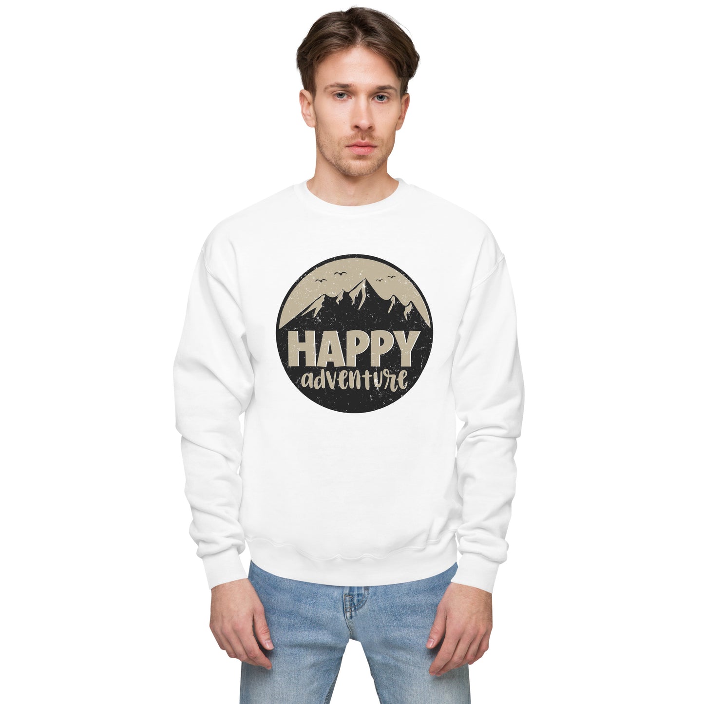 Happy Adventure Fleece Sweatshirt - Own Your Journey