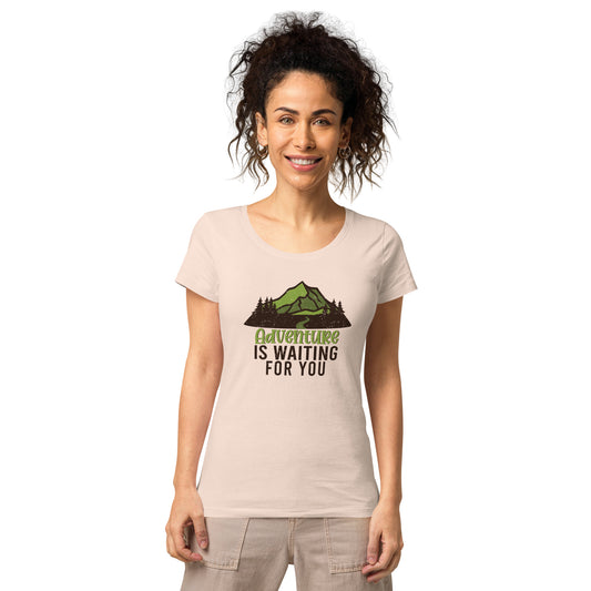 Adventure Is Waiting For You Women Organic T-Shirt - Own Your Journey