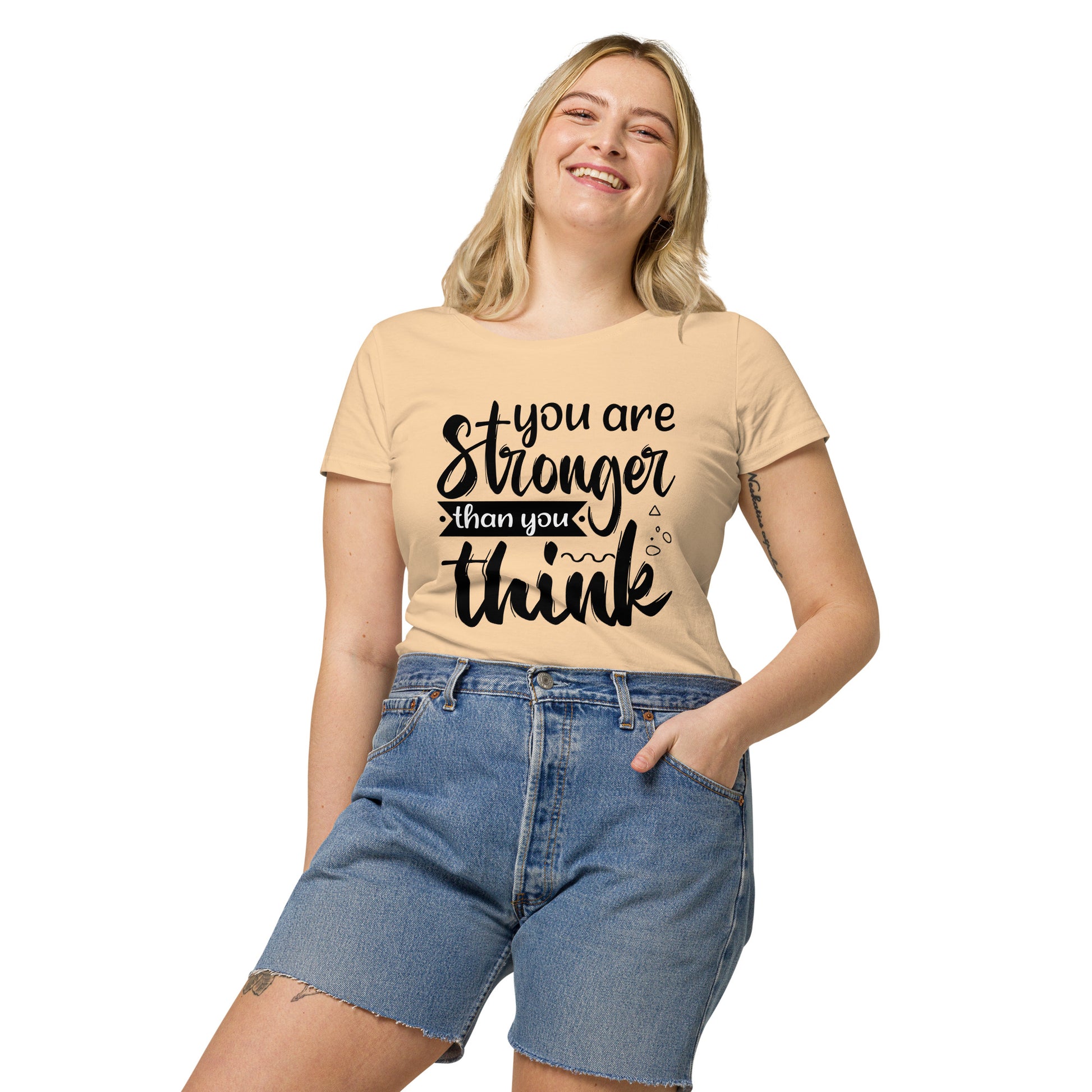 You Are Stronger Then You Think Women Organic T-Shirt - Own Your Journey