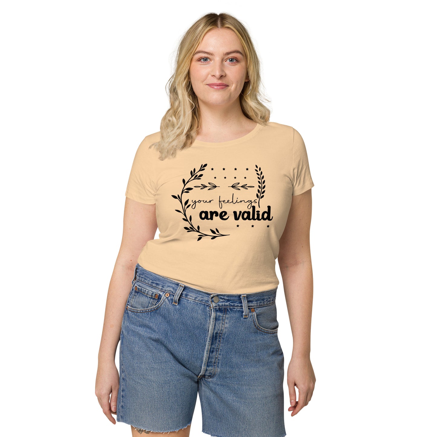 Your Feelings Are Valid Women Organic T-Shirt - Own Your Journey